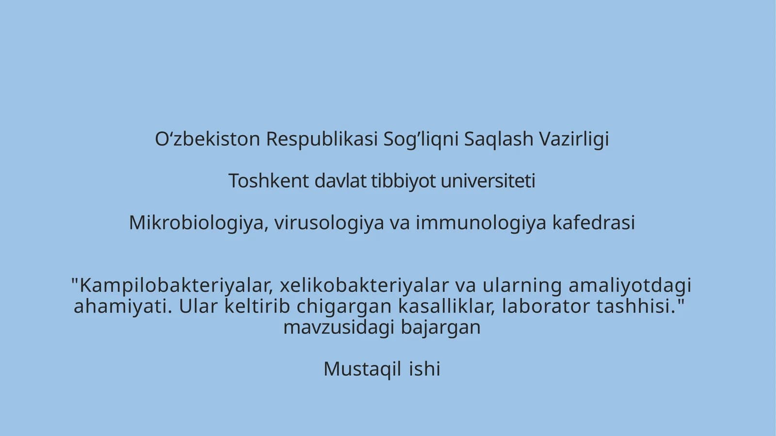 Kampilobakteriyalar, xelikobakteriyalar va ularning amaliyotdagi ahamiyati. Ular keltirib chigargan kasalliklar, laborator tashhisi.