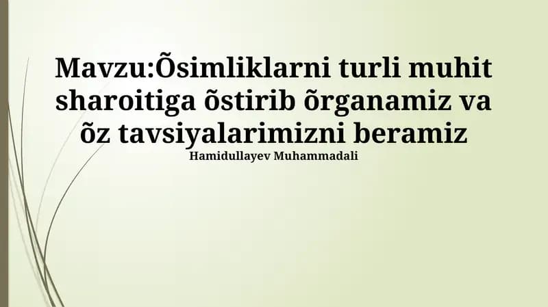 Turli Ekologik Sharoitlarda O'simliklarni Yetishtirish