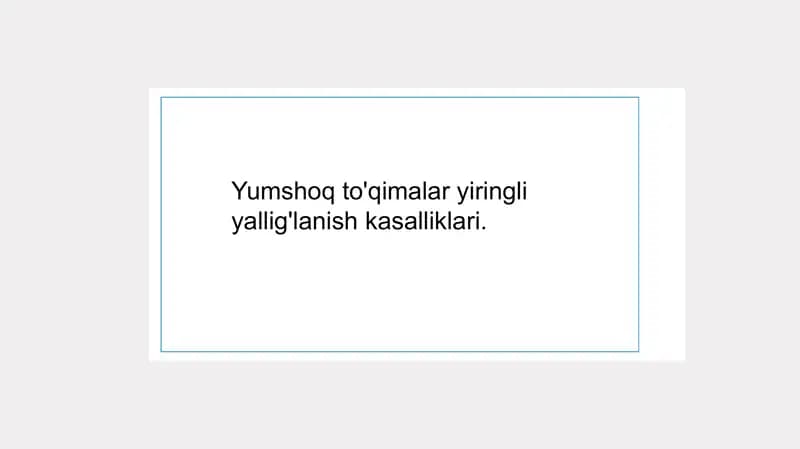 Yumshoq to'qimalar yiringli yallig'lanish kasalliklari