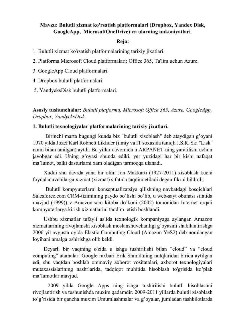 : Bulutli xizmat ko'rsatish platformalari (Dropbox, Yandex Disk,  GoogleApp,  MicrosoftOneDrive) va ularning imkoniyatlari.