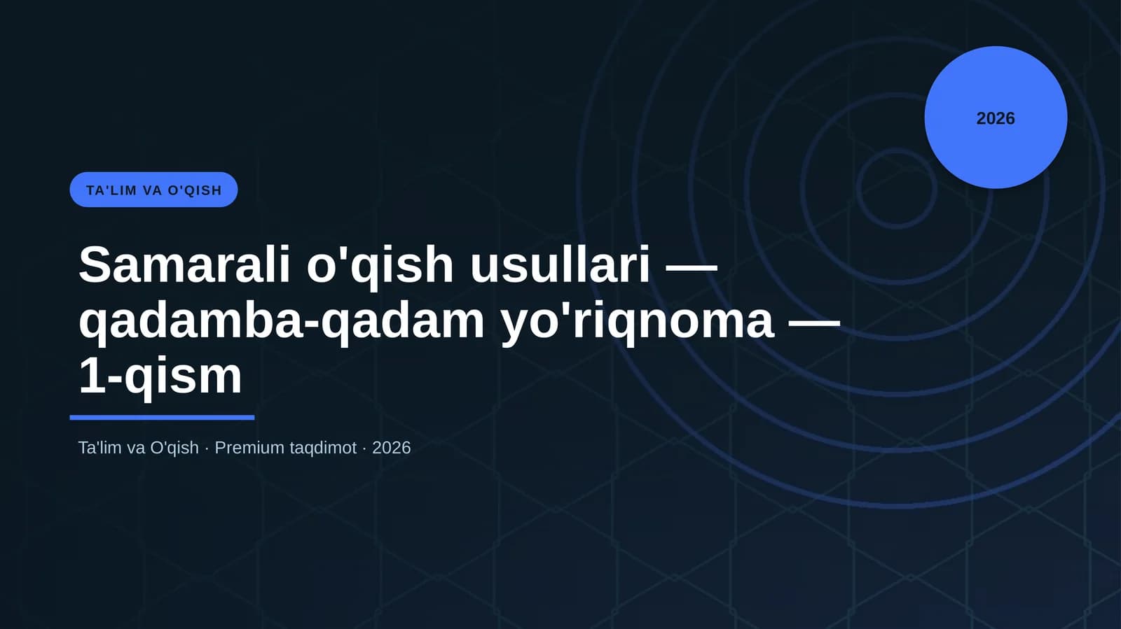 Samarali o'qish usullari — qadamba-qadam yo'riqnoma — 1-qism