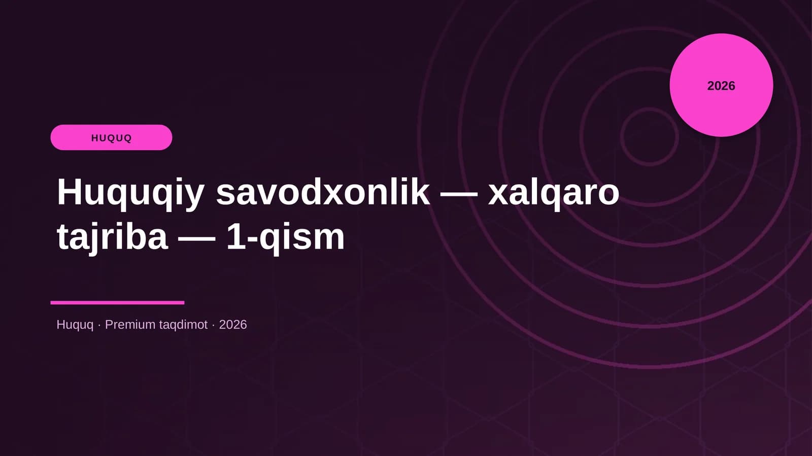 Huquqiy savodxonlik — xalqaro tajriba — 1-qism