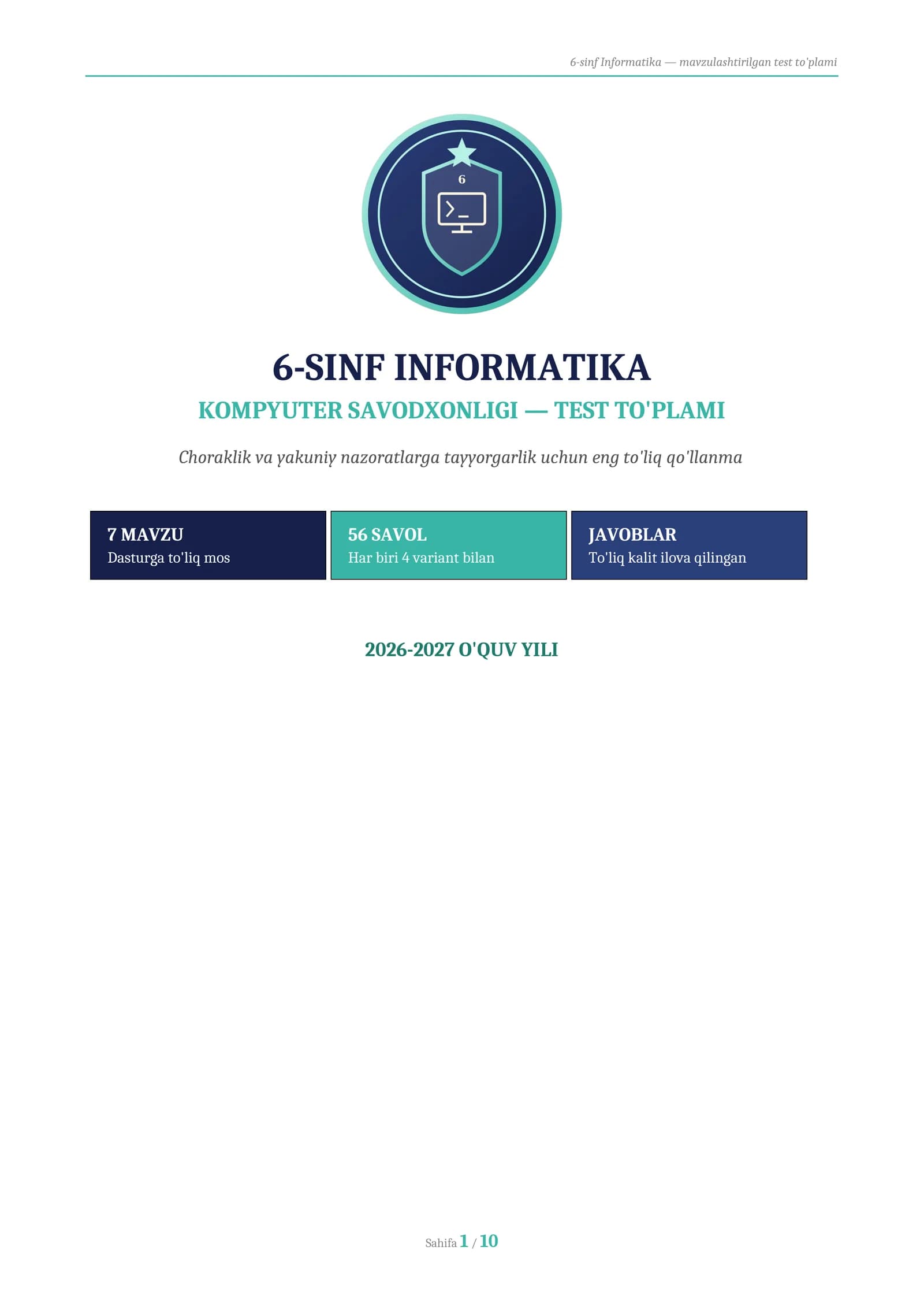 6-SINF INFORMATIKA — KOMPYUTER SAVODXONLIGI TEST TO'PLAMI 2026 (56 savol, javoblari bilan)