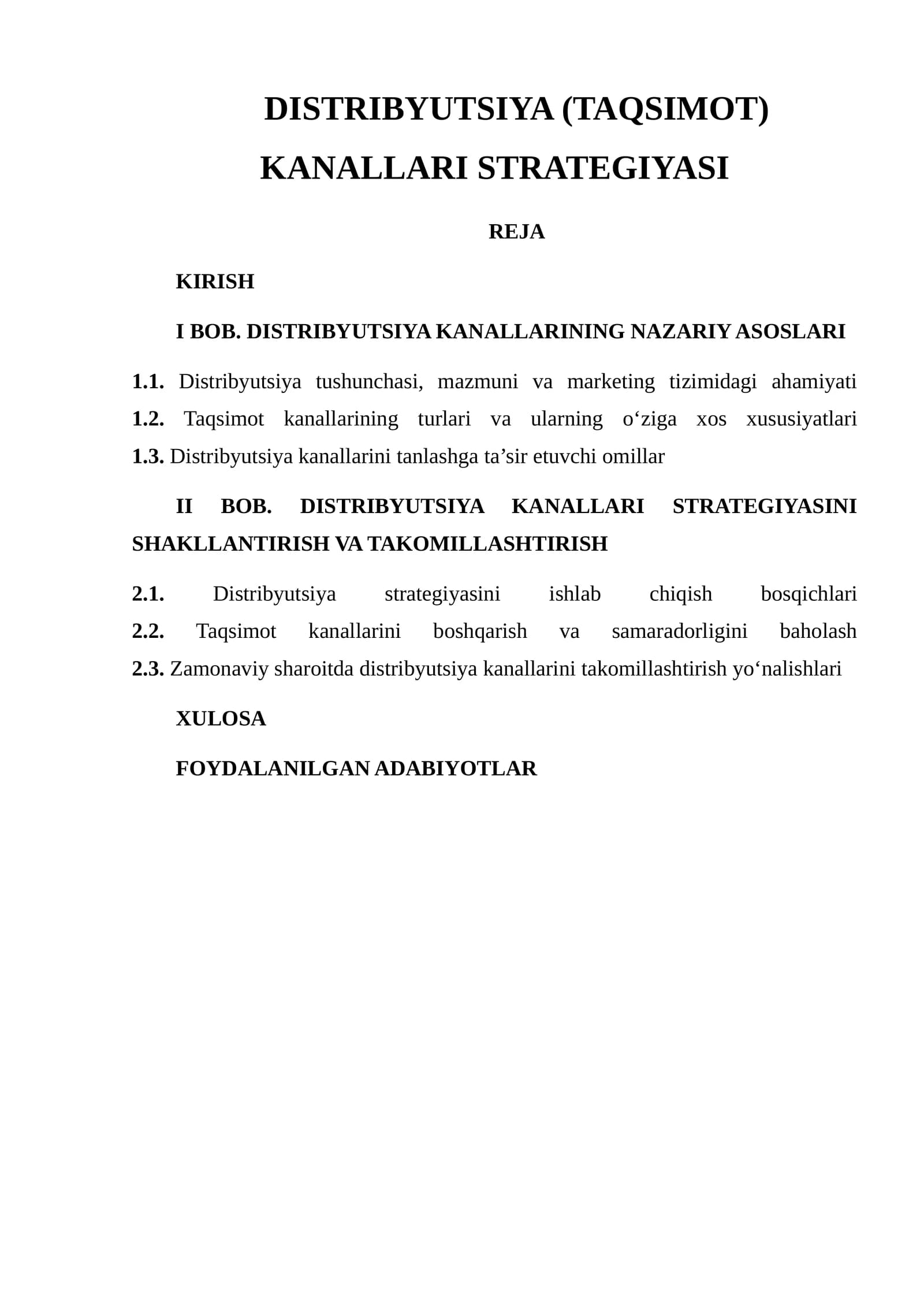 DISTRIBYUTSIYA (TAQSIMOT) KANALLARI STRATEGIYASI