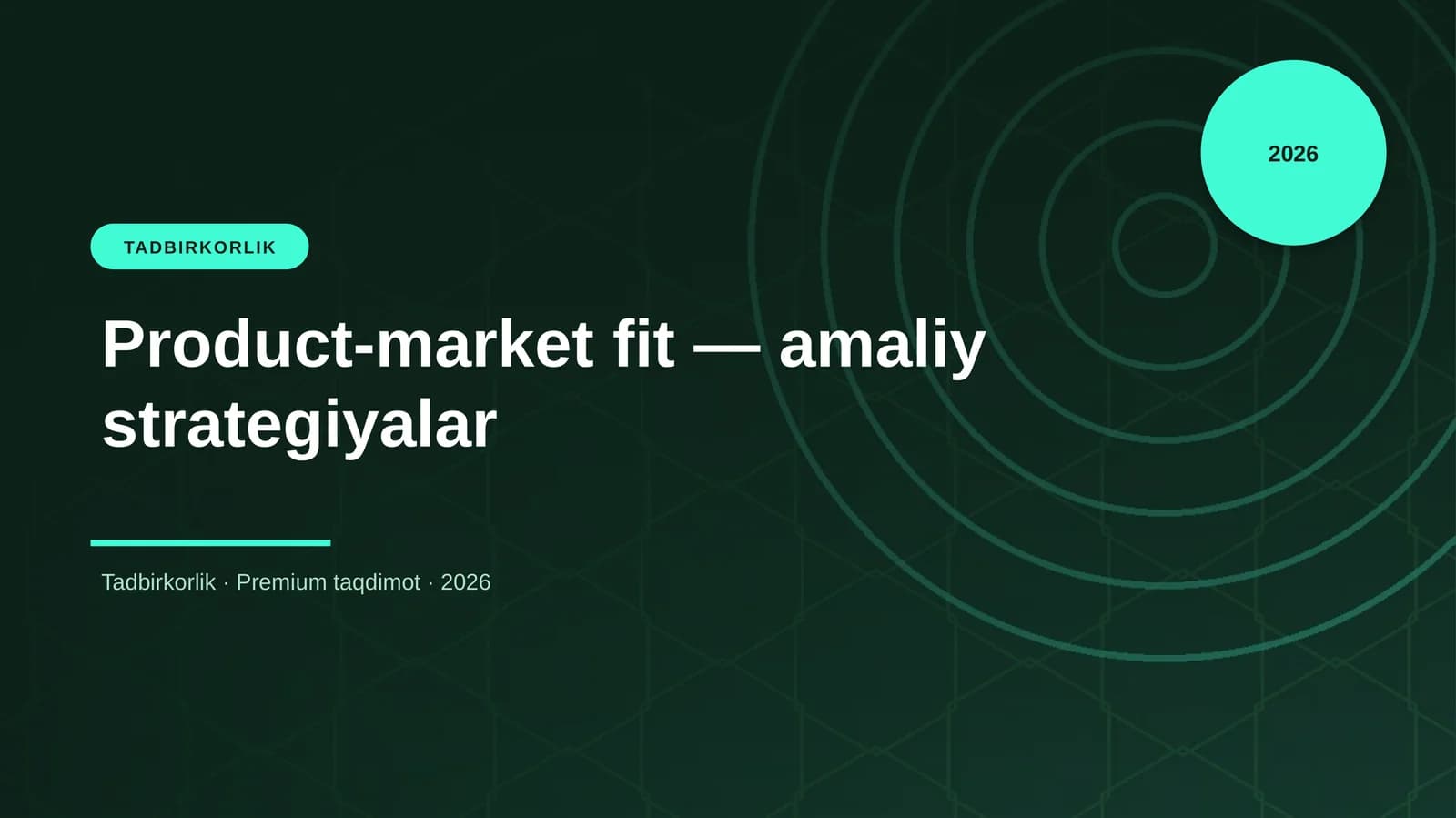 Product-market fit — amaliy strategiyalar