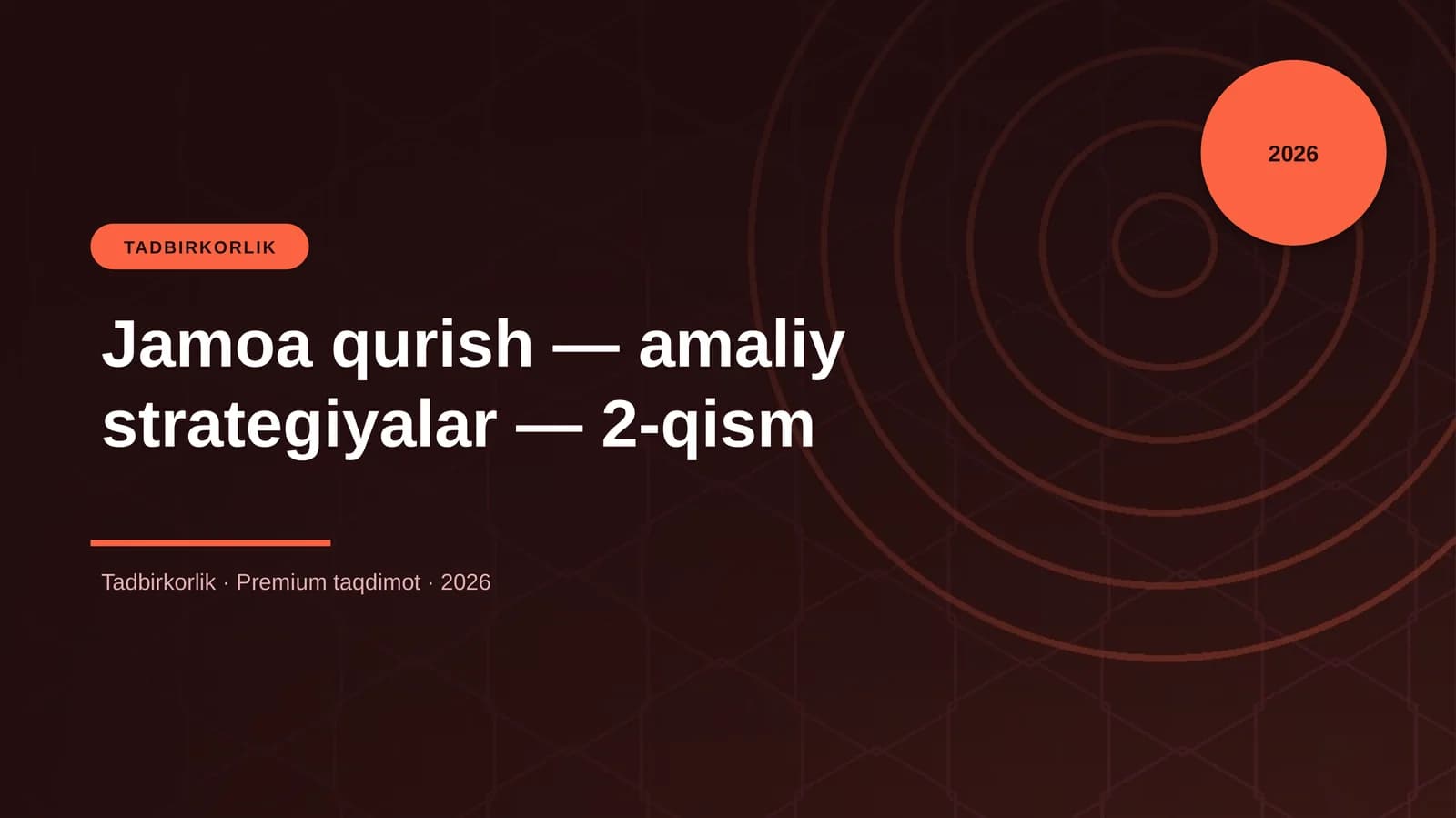 Jamoa qurish — amaliy strategiyalar — 2-qism