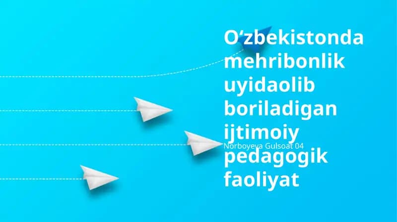 Mehribonlik uyidaolib boriladigan ijtimoiy pedagogik faoliyat