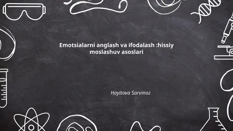 Emotsialarni anglash va ifodalash:hissiy moslashuv asoslari