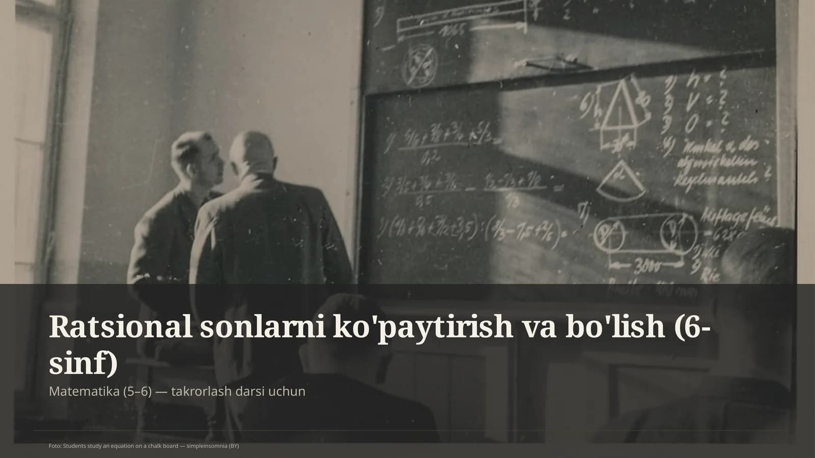 Ratsional sonlarni ko'paytirish va bo'lish (6-sinf)