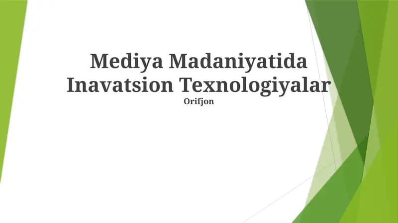 Mediya Madaniyatida Inavatsion Texnologiyalar