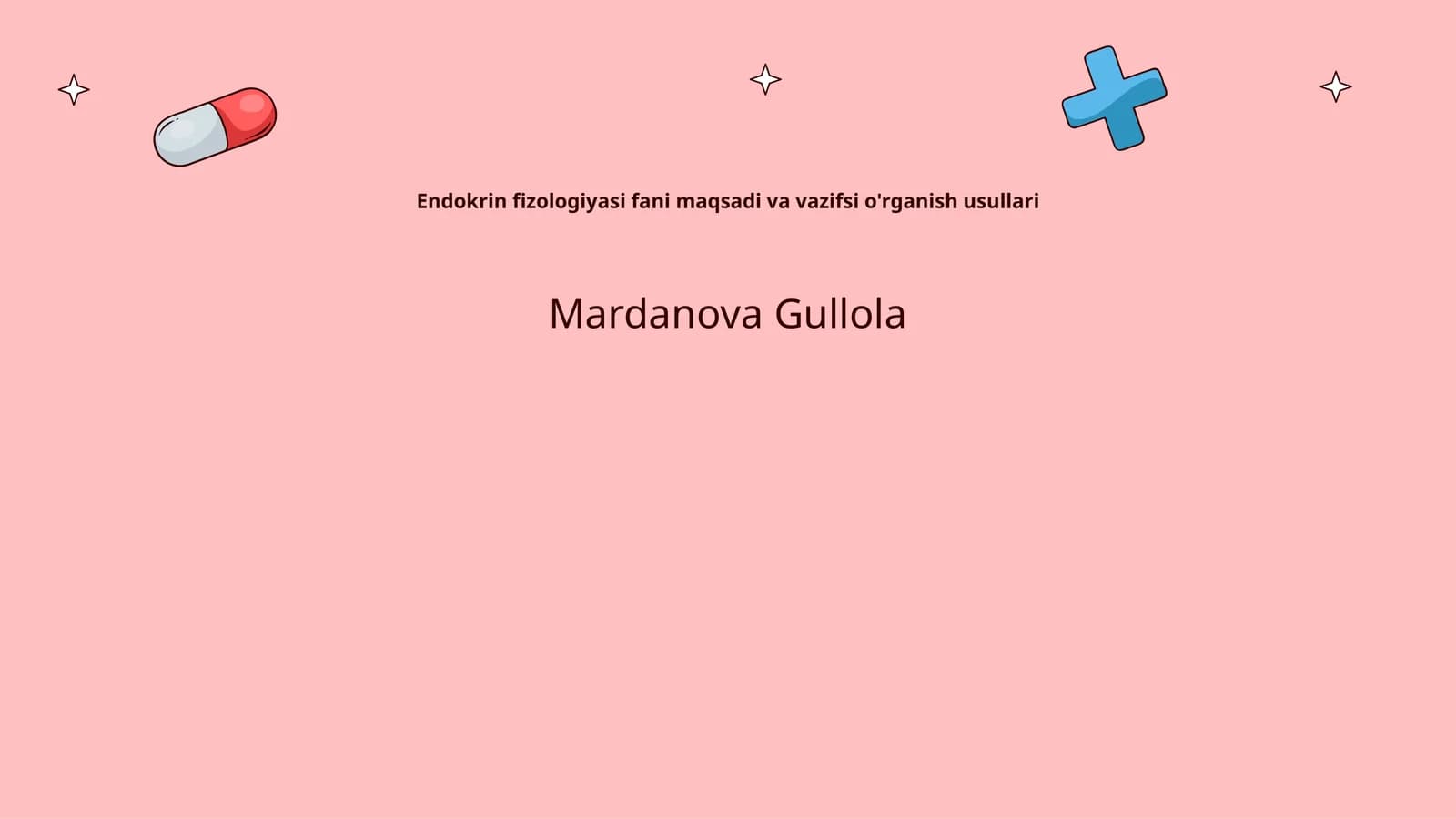 Endokrin fizologiyasi fani maqsadi va vazifsi o'rganish usullari