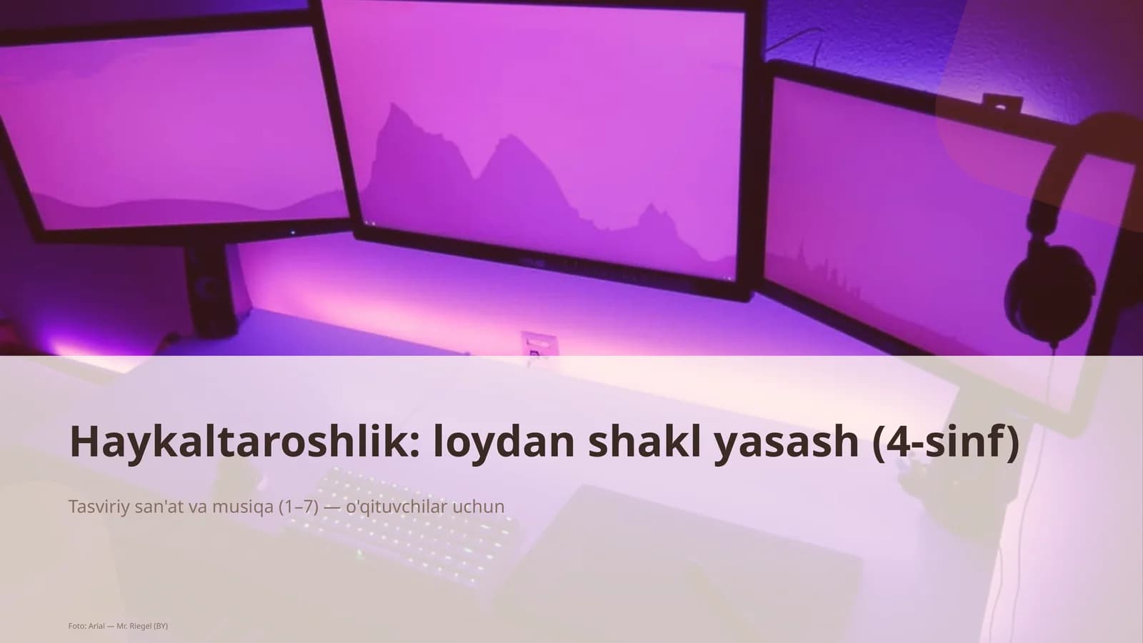 Haykaltaroshlik: loydan shakl yasash (4-sinf)