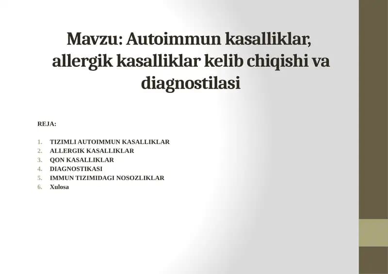 Autoimmunkasalliklar, allergik kasalliklar kelib chiqishi va diagnostikasi