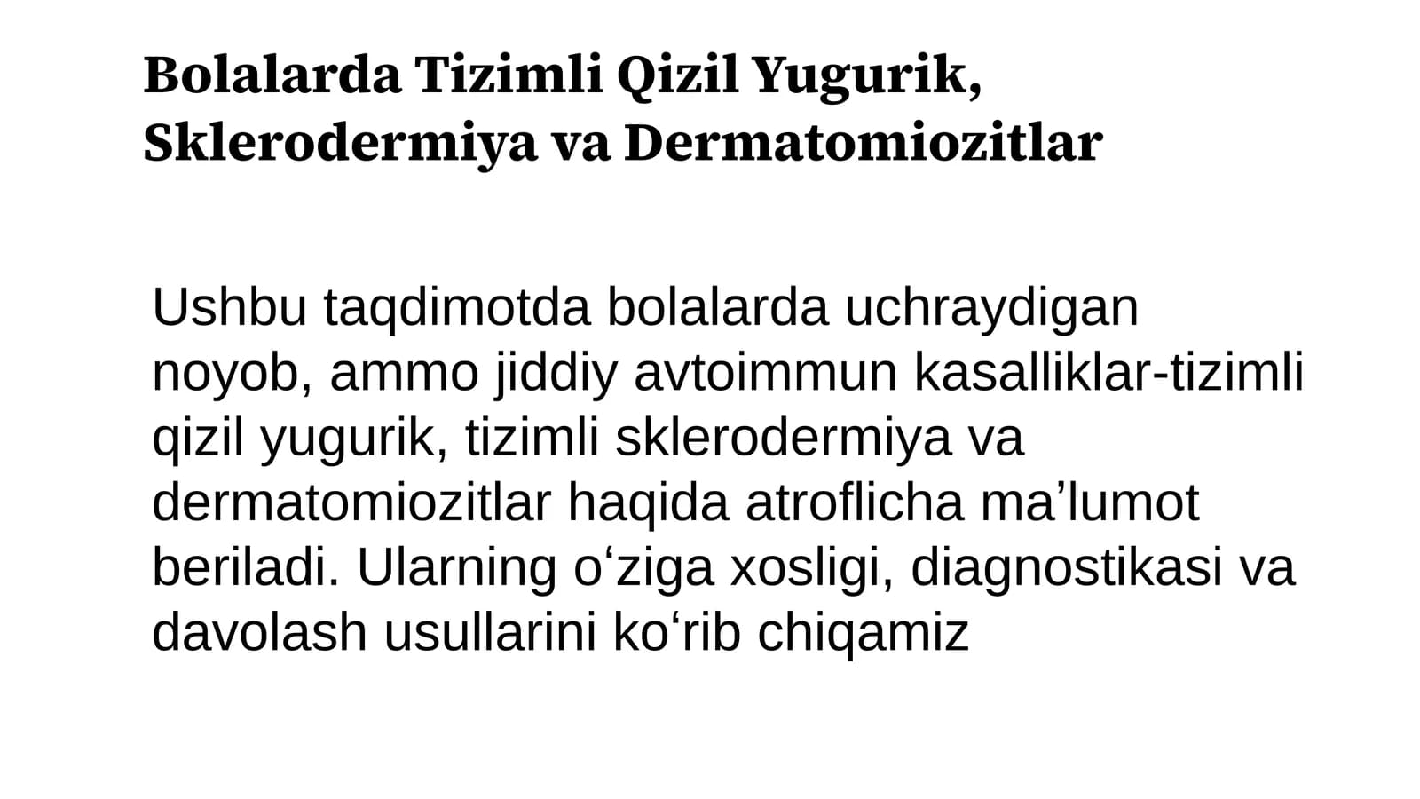 Bolalarda Tizimli Qizil Yugurik, Sklerodermiya va Dermatomiozitlar