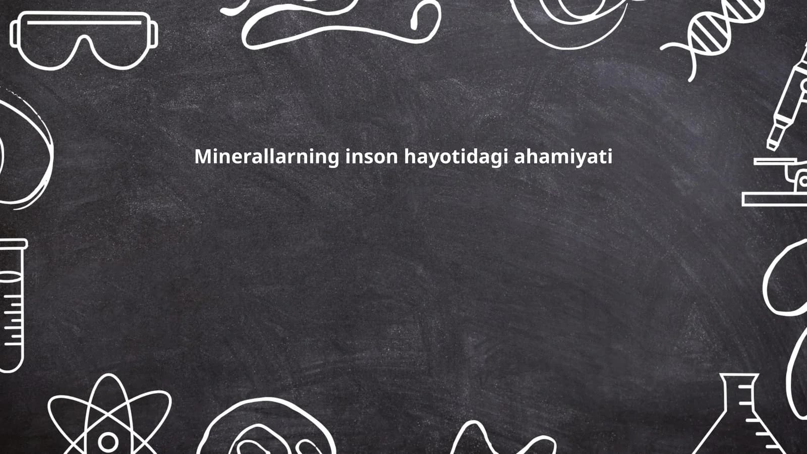 Minerallarning inson hayotidagi ahamiyati