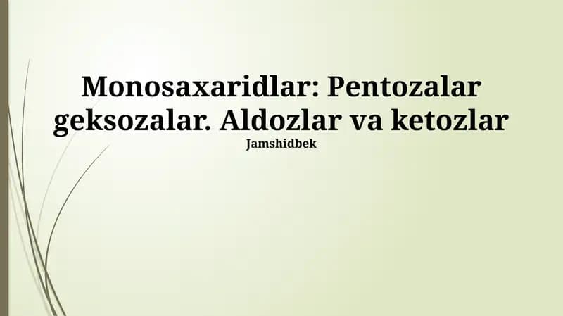 Monosaxaridlar: Umumiy Tasavvur