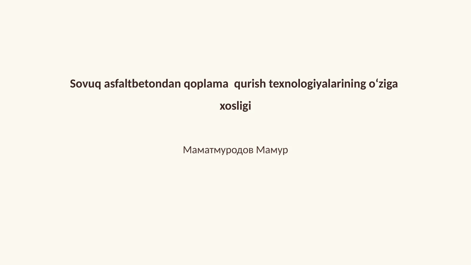 Sovuq asfaltbetondan qoplama qurish texnologiyalarining o‘ziga xosligi
