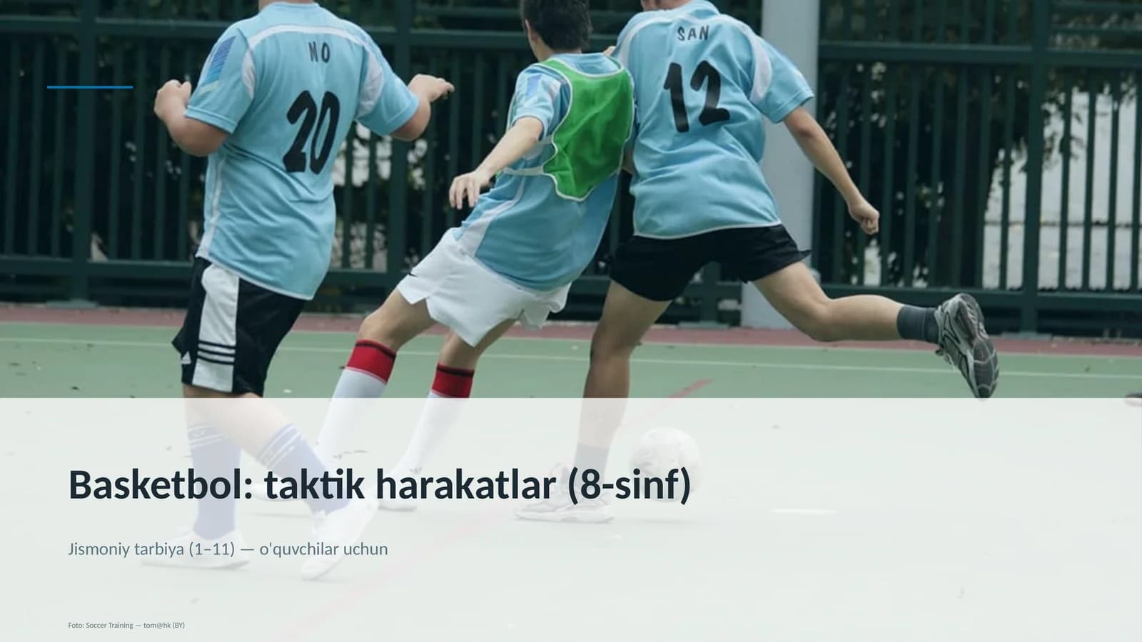 Basketbol: taktik harakatlar (8-sinf)