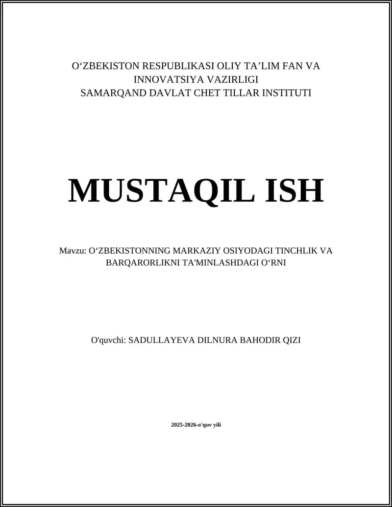 Oʻzbekistonning Markaziy Osiyodagi Tinchlik va Barqarorlikni Ta'minlashdagi Oʻrni