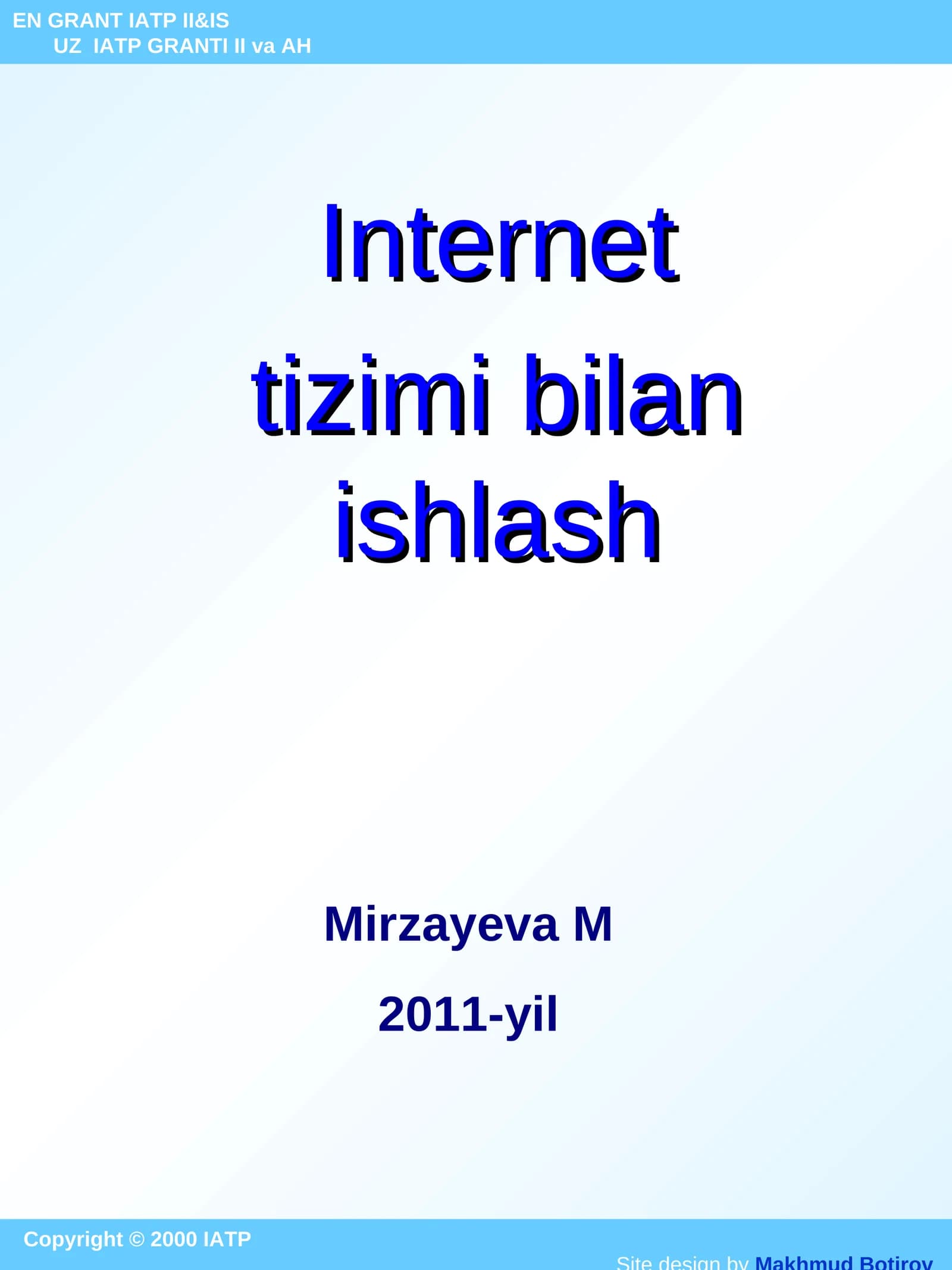 Internet tizimi bilan ishlash