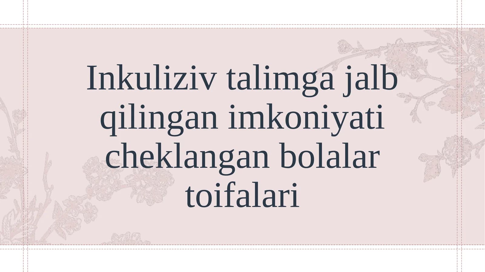 Inkuliziv talimga jalb qilingan imkoniyati cheklangan bolalar toifalari