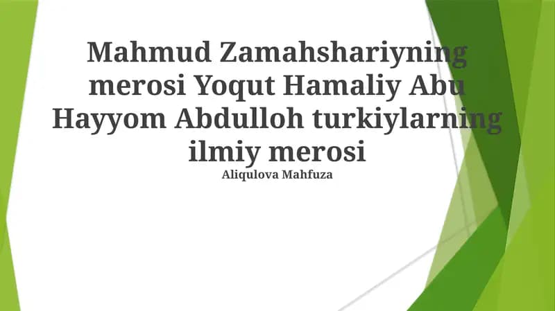Mahmud Zamahshariyning merosi Yoqut Hamaliy Abu Hayyom Abdulloh turkiylarning ilmiy merosi