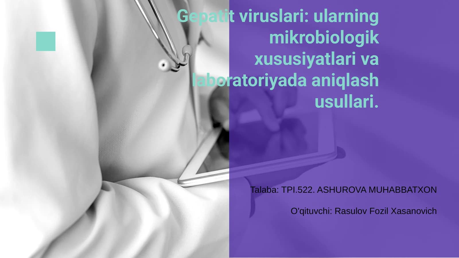 Gepatit viruslari: ularning mikrobiologik xususiyatlari va laboratoriyada aniqlash usullari