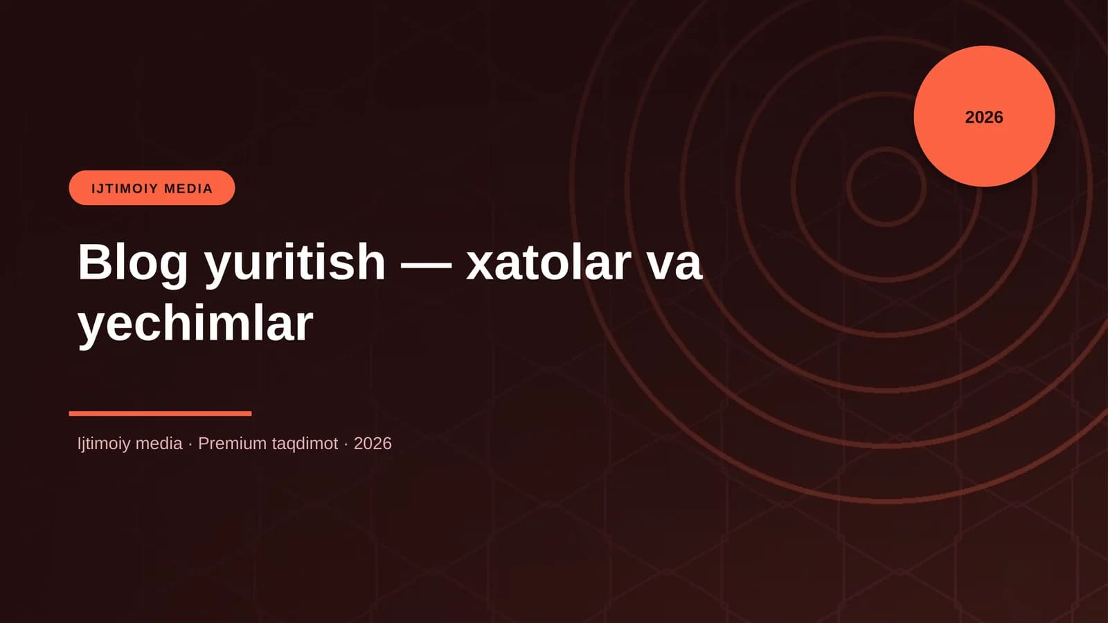 Blog yuritish — xatolar va yechimlar