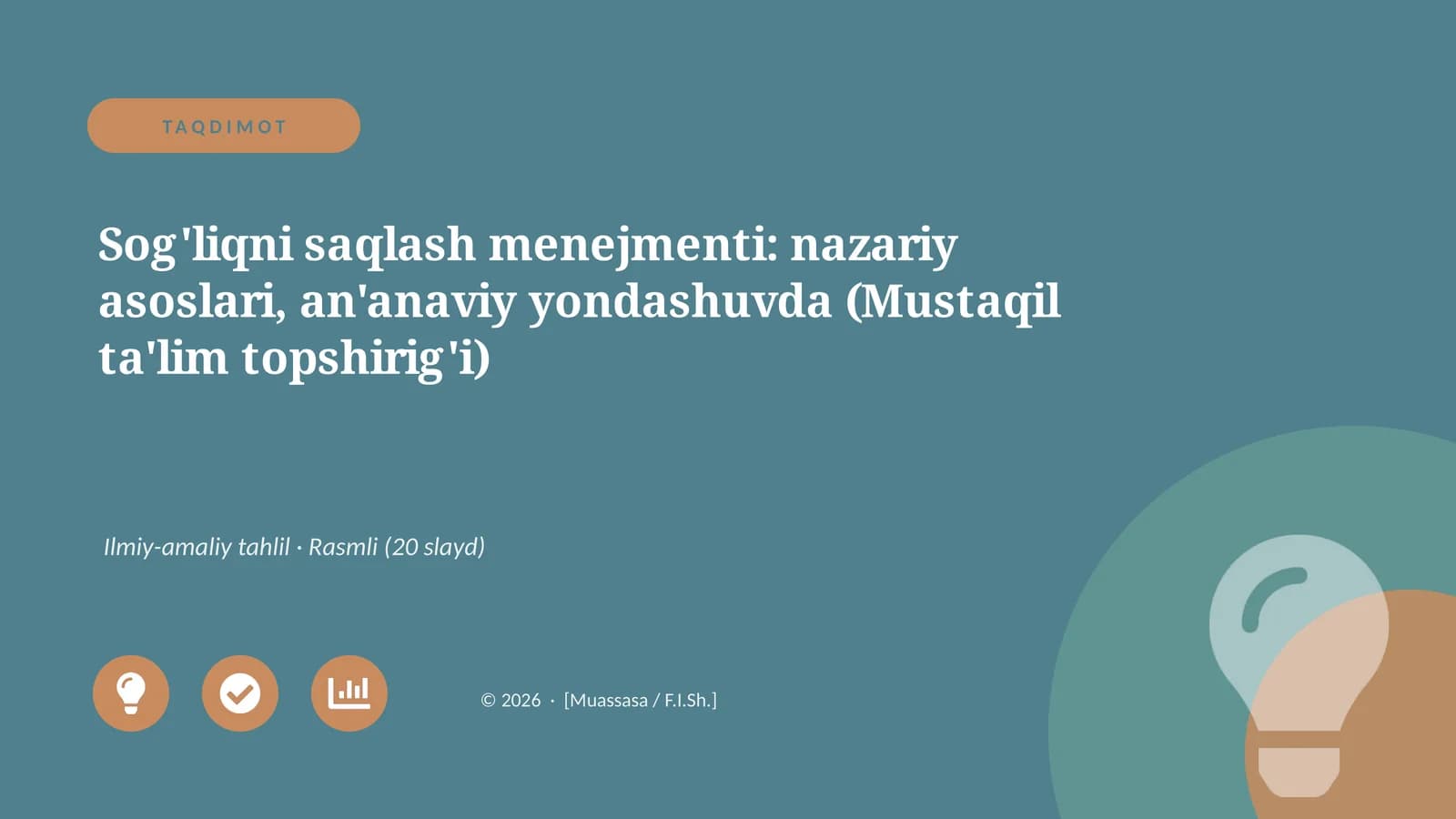 Sog'liqni saqlash menejmenti: nazariy asoslari, an'anaviy yondashuvda (Mustaqil ta'lim topshirig'i)