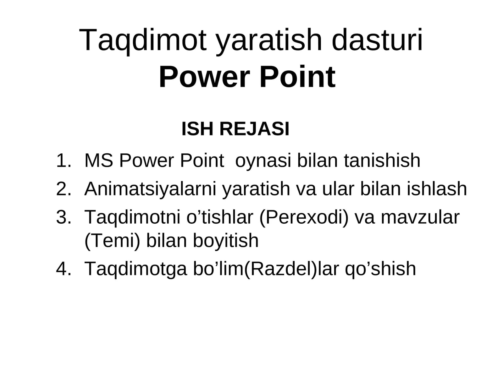 Taqdimot yaratish dasturi Power Point