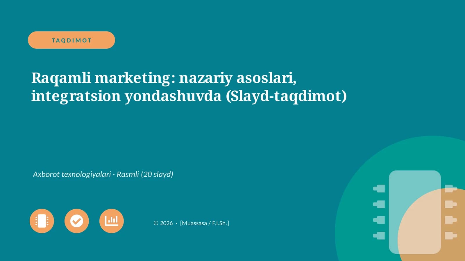 Raqamli marketing: nazariy asoslari, integratsion yondashuvda (Slayd-taqdimot)
