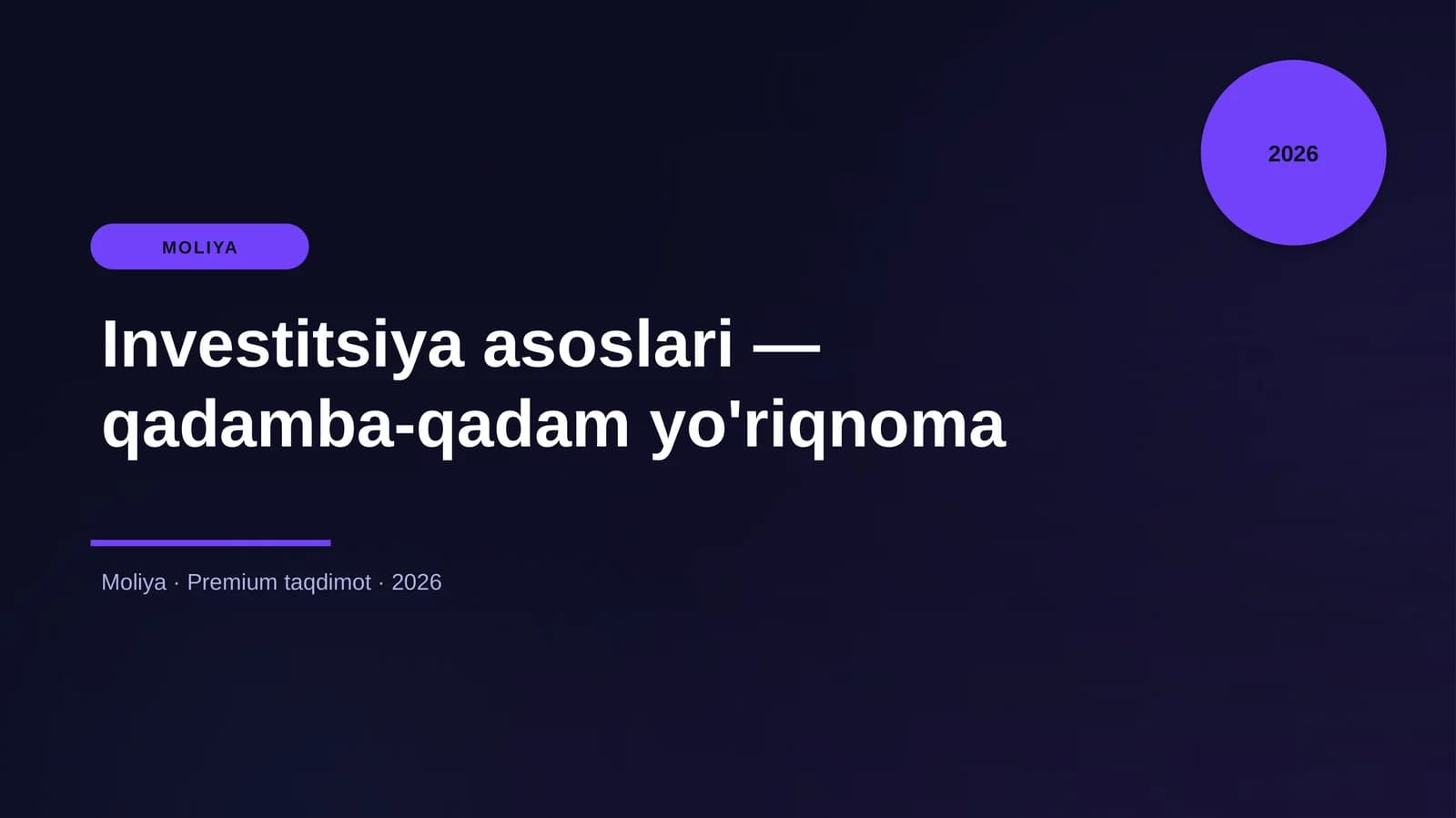 Investitsiya asoslari — qadamba-qadam yo'riqnoma