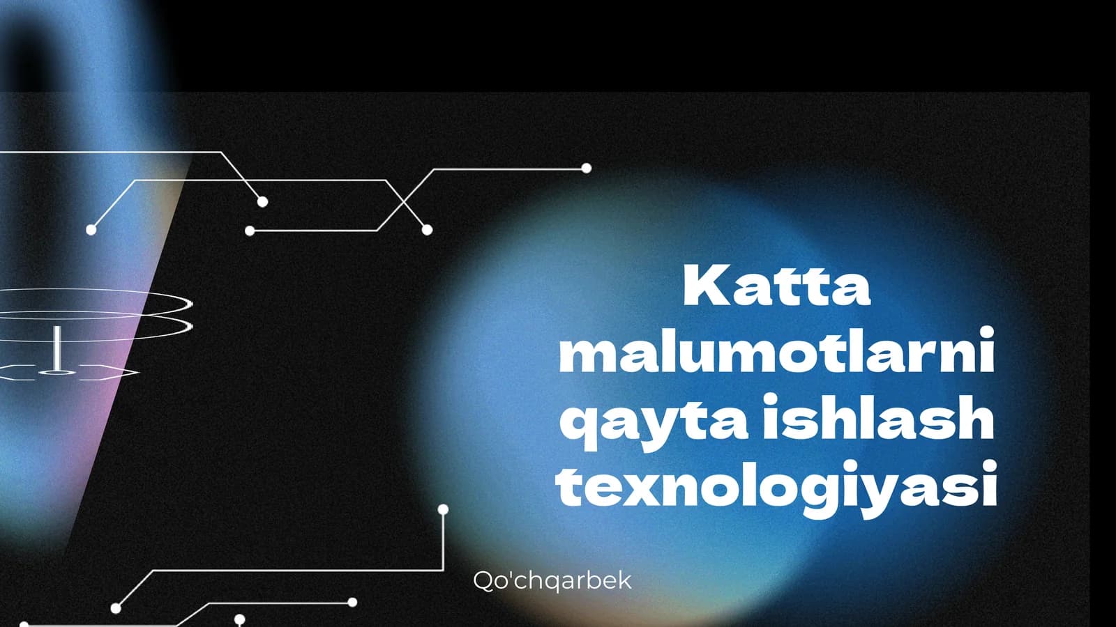 Katta malumotlarni qayta ishlash texnologiyasi