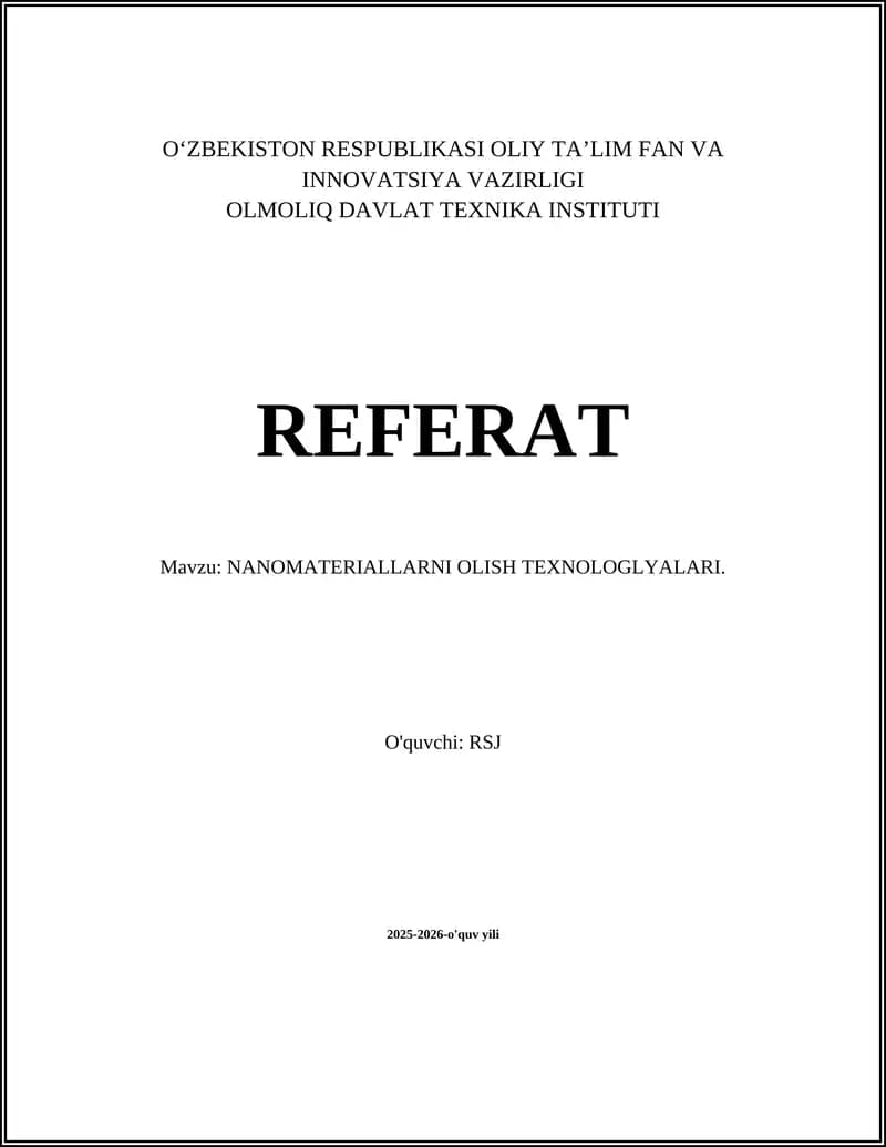 NANOMATERIALLARNI OLISH TEXNOLOGLYALARI