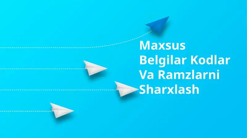 Maxsus Belgilar Kodlar Va Ramzlarni Sharxlash