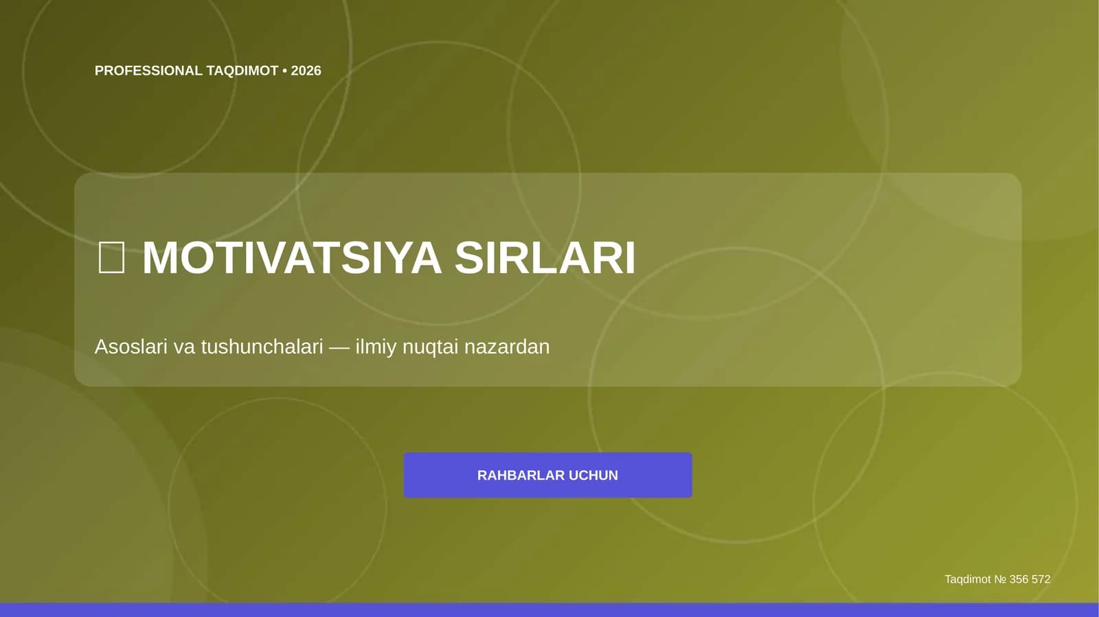 MOTIVATSIYA SIRLARI Asoslari va tushunchalari — ilmiy nuqtai nazardan