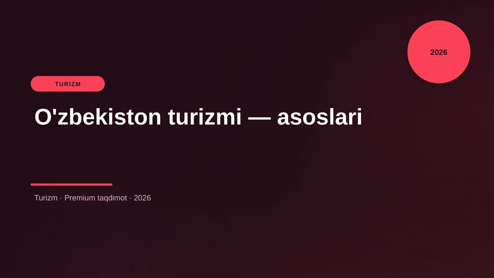 O'zbekiston turizmi — asoslari