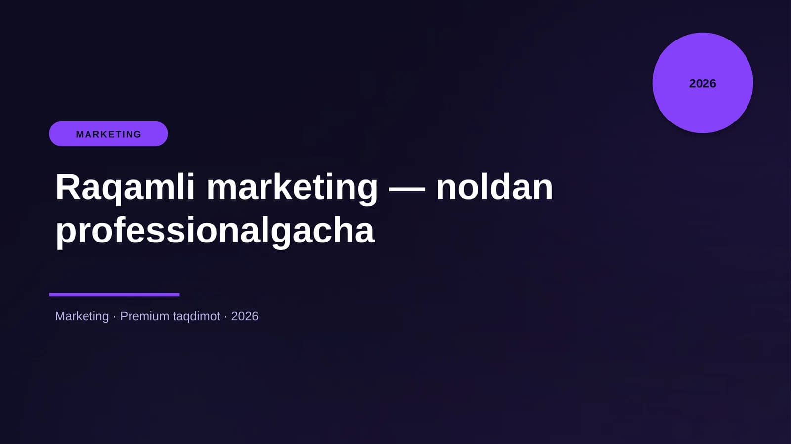 Raqamli marketing — noldan professionalgacha