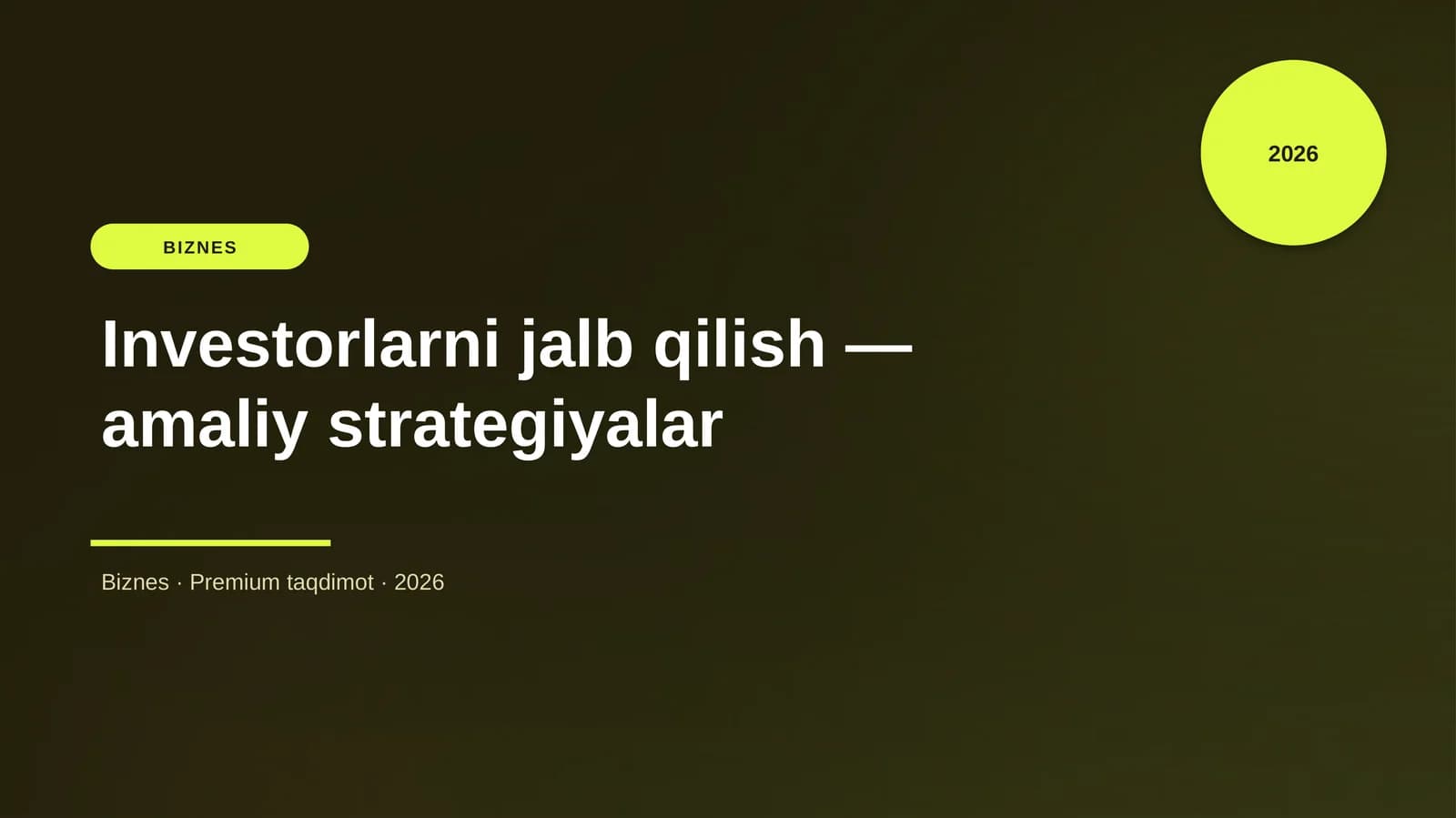 Investorlarni jalb qilish — amaliy strategiyalar
