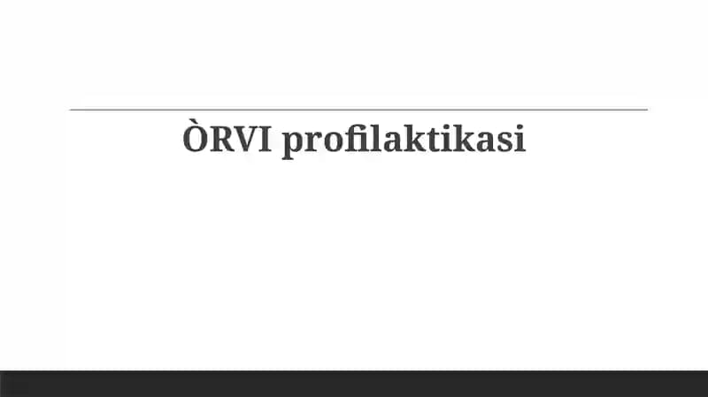 ÒRVIprofilaktikasi