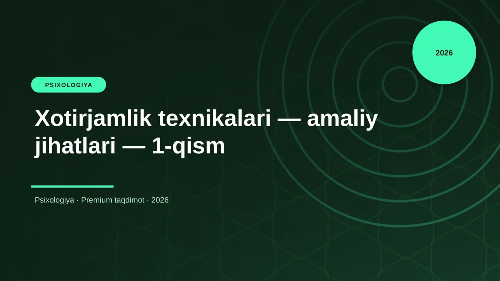Xotirjamlik texnikalari — amaliy jihatlari — 1-qism