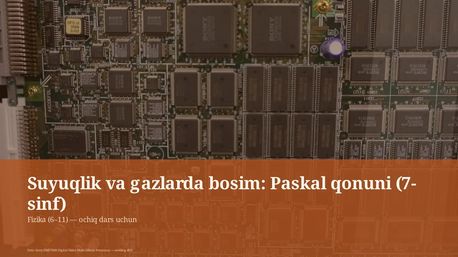 Suyuqlik va gazlarda bosim: Paskal qonuni (7-sinf)