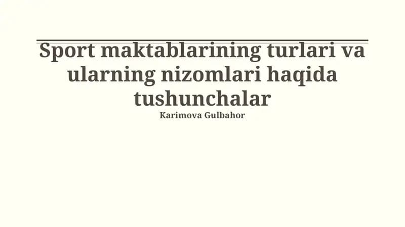 Sport maktablarining turlari va ularning nizomlari haqida tushunchalar