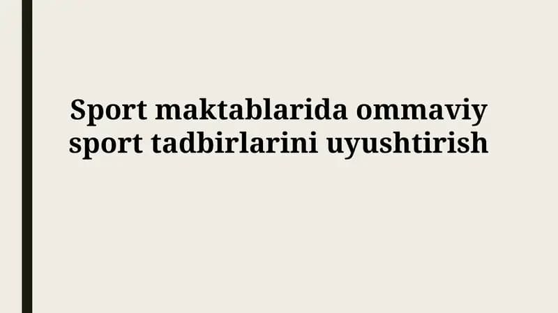 Sport maktablarida ommaviy sport tadbirlarini uyushtirish