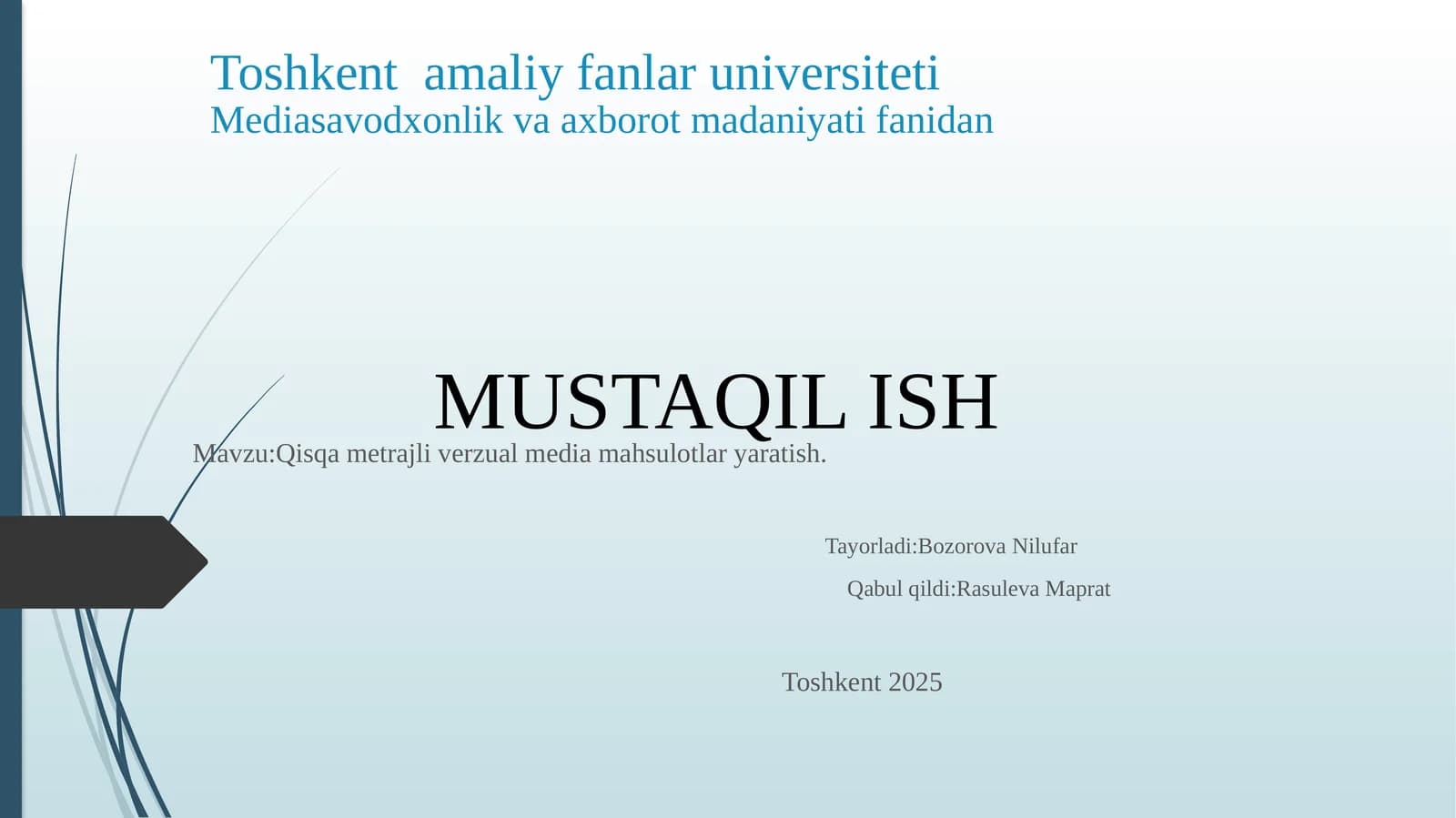 Qisqametrajli vizual media mahsulotlaryaratish