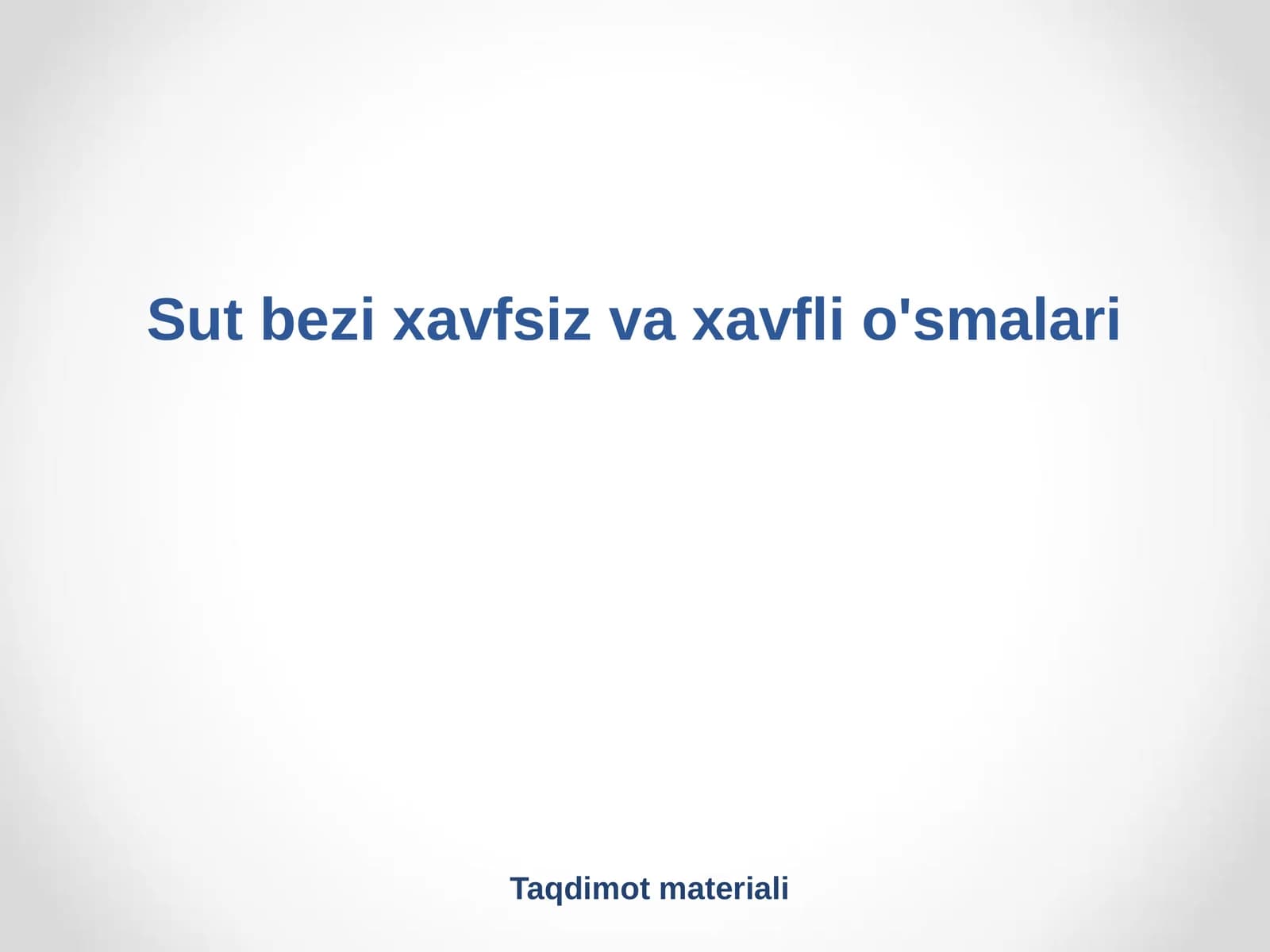 Sut bezi xavfsiz va xavfli o'smalari