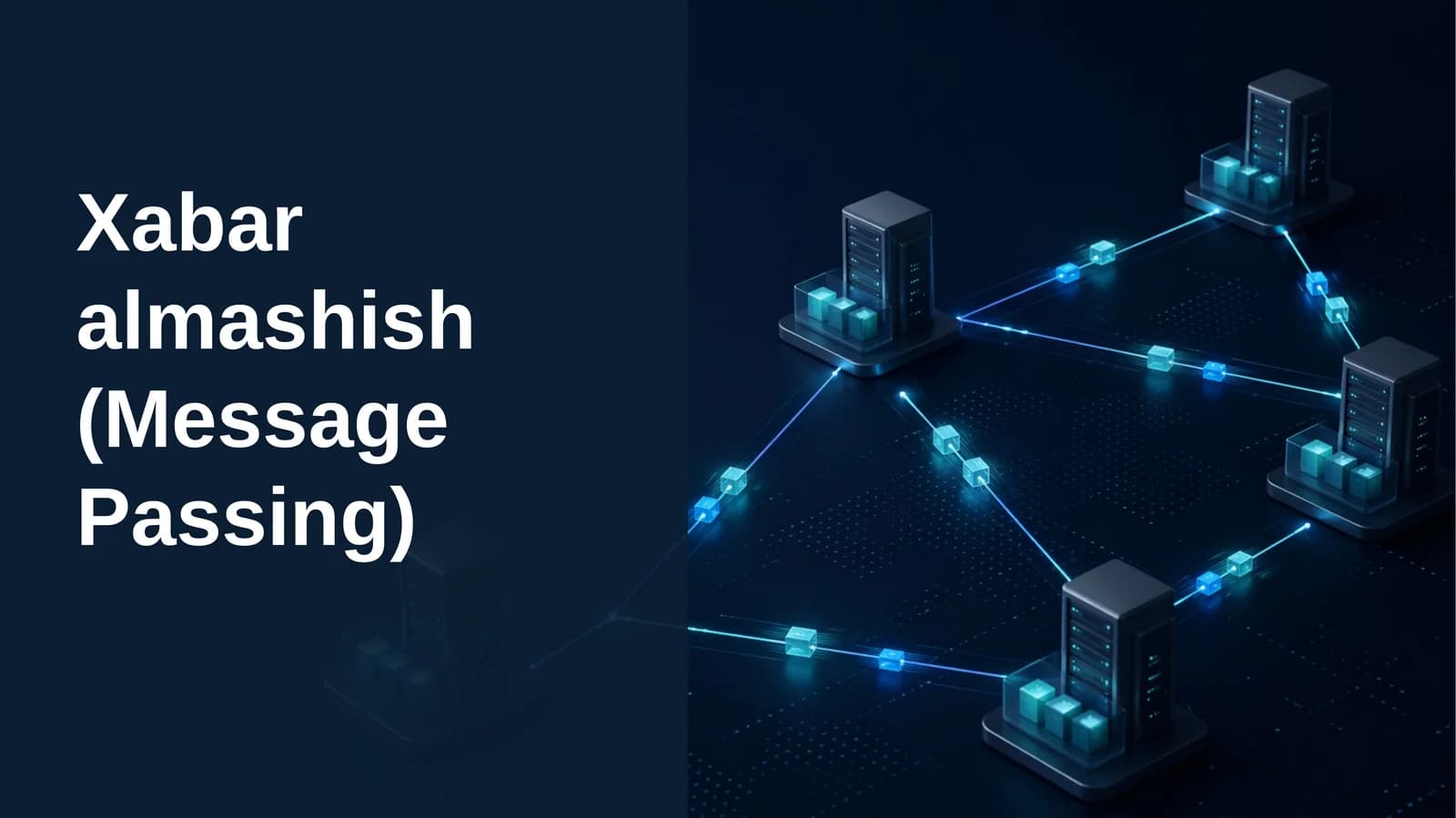 Xabar almashish(Message Passing)