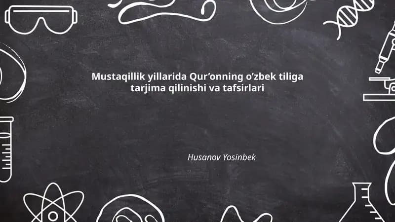 Mustaqillik yillarida Qur’onning o’zbek tiliga tarjima qilinishi va tafsirlari