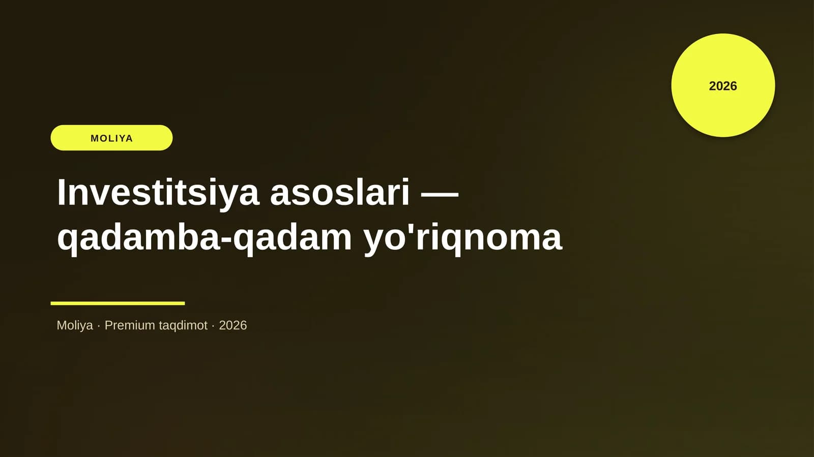 Investitsiya asoslari — qadamba-qadam yo'riqnoma