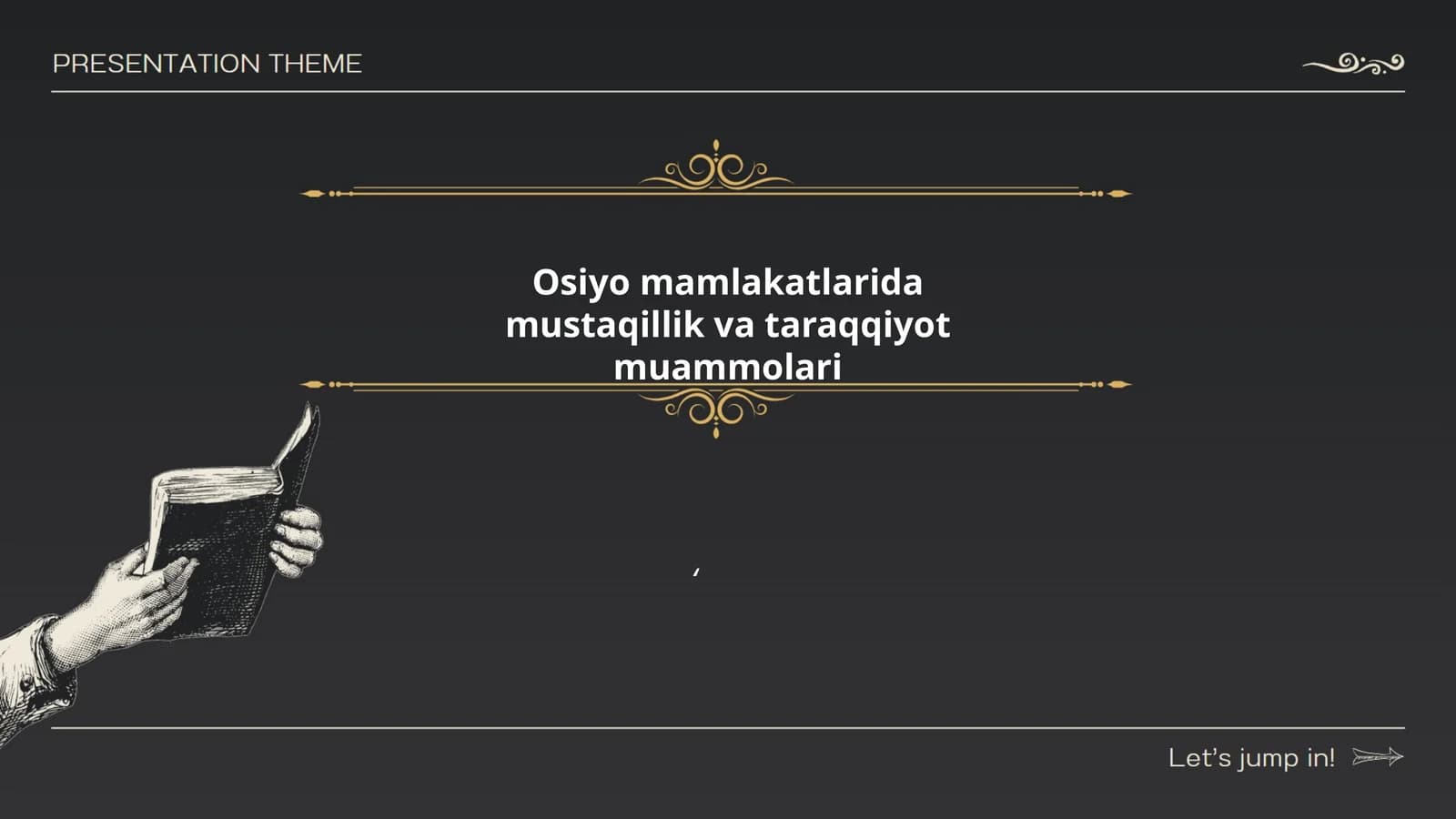 Osiyo mamlakatlarida mustaqillik va taraqqiyot muammolari